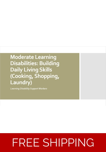 Learning Disabilities (Moderate) - Building Daily Living Skills